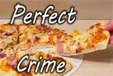 The Perfect Pizza Heist